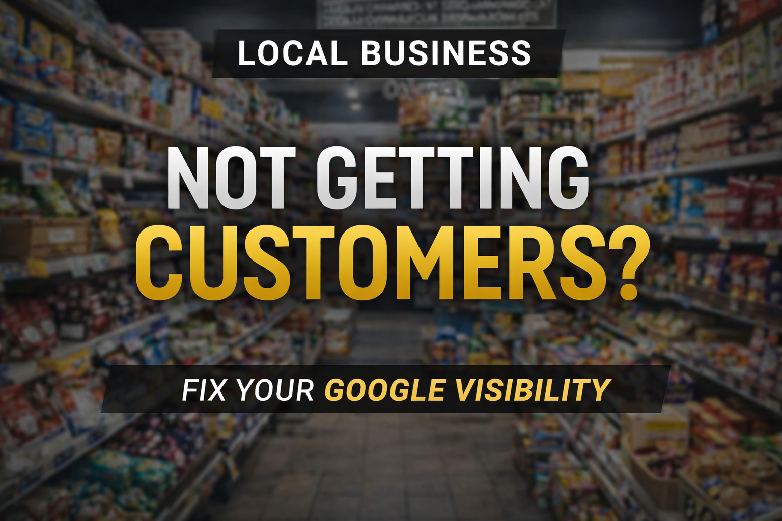 Retail business not getting customers and Google visibility fix by MarketLift Agency