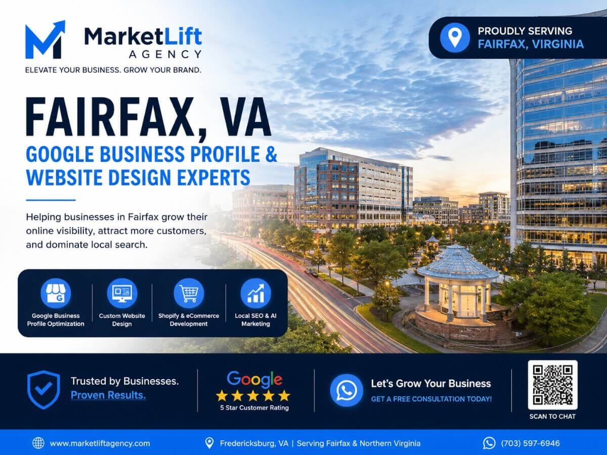 Digital Marketing Fairfax VA services including Google Business Profile optimization, local SEO and website design by MarketLift Agency